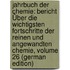 Jahrbuch Der Chemie: Bericht Über Die Wichtigsten Fortschritte Der Reinen Und Angewandten Chemie, Volume 26 (German Edition)