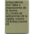 Jurisprudencia Civil: Fallos Y Disposiciones De La Excma. Cï¿½Mara De Apelaciones De La Capital, Volume 16;&Nbsp;Volume 63