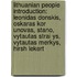 Lithuanian People Introduction: Leonidas Donskis, Oskaras Kor Unovas, Stano, Vytautas Strai Ys, Vytautas Merkys, Hirsh Lekert