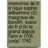 Memoires de Fr D Rique Sophie Wilhelmine (2); Margrave de Bareith, Soeur de Fr D Ric Le Grand Depuis L'Ann E 1706 Jusqu' 1742