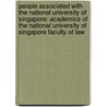 People Associated with the National University of Singapore: Academics of the National University of Singapore Faculty of Law door Books Llc