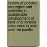 Review of Policies Strategies and Activities in Sustainable Development of Land and Mineral Resources in Asia and the Pacific door Social Commission for Asia