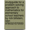 Studyguide For A Problem Solving Approach To Mathematics For Elementary School Teachers By Rick Billstein, Isbn 9780321570550 by Cram101 Textbook Reviews