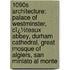 1090S Architecture: Palace of Westminster, Cï¿½Teaux Abbey, Durham Cathedral, Great Mosque of Algiers, San Miniato Al Monte
