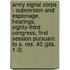 Army Signal Corps - Subversion and Espionage. Hearings, Eighty-Third Congress, First Session Pursuant to S. Res. 40 (Pts. 1-3)