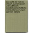 Das Recht Der Freiheit, Kritisch, Systematisch Und Kodifiziert ; Sozialwissenschaftliche Rechtsuntersuchungen (German Edition)