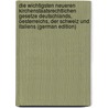 Die Wichtigsten Neueren Kirchenstaatsrechtlichen Gesetze Deutschlands, Oesterreichs, Der Schweiz Und Italiens (German Edition) door Karl Ludwig Zorn Philipp