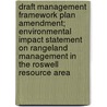 Draft Management Framework Plan Amendment; Environmental Impact Statement on Rangeland Management in the Roswell Resource Area door United States Bureau of Office