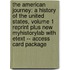 The American Journey: A History of the United States, Volume 1 Reprint Plus New Myhistorylab with Etext -- Access Card Package
