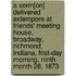 a Serm[On] Delivered Extempore at Friends' Meeting House, Broadway, Richmond, Indiana, Frist-Day Morning, Ninth Month 28, 1873