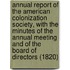 Annual Report of the American Colonization Society, with the Minutes of the Annual Meeting and of the Board of Directors (1820)