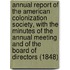 Annual Report of the American Colonization Society, with the Minutes of the Annual Meeting and of the Board of Directors (1848)