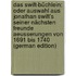 Das Swift-Büchlein: Oder Auswahl Aus Jonathan Swift's Seiner Nächsten Freunde Aeusserungen Von 1691 Bis 1740 (German Edition)