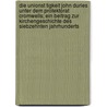 Die Unionst Tigkeit John Duries Unter Dem Protektorat Cromwells; Ein Beitrag Zur Kirchengeschichte Des Siebzehnten Jahrhunderts by Karl Brauer