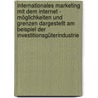 Internationales Marketing mit dem Internet - Möglichkeiten und Grenzen dargestellt am Beispiel der Investitionsgüterindustrie door Jörg Brickwedel