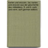 Karten Und Skizzen.: Bd. Karten Und Skizzen Aus Der Geschichte Des Mittelalters. 5. Und 6. Verb Und Verm. Aufl (German Edition) door Rothert Eduard