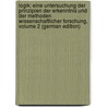 Logik: Eine Untersuchung Der Prinzipien Der Erkenntnis Und Der Methoden Wissenschaftlicher Forschung, Volume 2 (German Edition) door Wundt