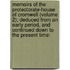 Memoirs of the Protectorate-House of Cromwell (Volume 2); Deduced from an Early Period, and Continued Down to the Present Time:
