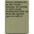 Moses Mendelssohn an Die Freunde Lessings: Ein Anhang Zu Herrn Jacobi Briefwechsel Über Die Lehre Des Spinoza (German Edition)