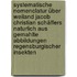 Systematische Nomenclatur über weiland Jacob Christian Schäffers naturlich aus gemahlte Abbildungen regensburgischer Insekten