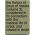 The History of Jesus of Nazara (Volume 3); Considered in Its Connection with the National Life of Israel, and Related in Detail