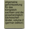 Allgemeine Gerichtszeitung Für Das Königreich Sachsen Und Die Grossherzöglich Sächsischen Länder, Volume 2 (German Edition) door Oskar Schwarze Friedrich