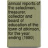 Annual Reports of the Selectmen, Treasurer, Collector and Board of Education of the Town of Atkinson, for the Year Ending (1980)