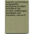 August's Von Kotzebue Ausgewählte Prosaische Schriften: Enthaltend: Die Romane, Erzählungen, Anekdoten Und Miszellen, Volume 9