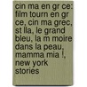 Cin Ma En Gr Ce: Film Tourn En Gr Ce, Cin Ma Grec, St Lla, Le Grand Bleu, La M Moire Dans La Peau, Mamma Mia !, New York Stories by Source Wikipedia