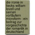 Die Ironie in Tiecks William Lovell und seinen Vorläufern microform : ein Beitrag zur Vorgeschichte der Romantik in Deutschland