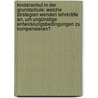 Kinderarmut in der Grundschule: Welche Strategien wenden Lehrkräfte an, um ungünstige Entwicklungsbedingungen zu kompensieren? door Philip Saager