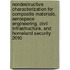 Nondestructive Characterization For Composite Materials, Aerospace Engineering, Civil Infrastructure, And Homeland Security 2010