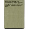 Study Guide, Volume 1 for Warren/Reeve/Duchac's Financial & Managerial Accounting, 12th and Corporate Financial Accounting, 12th door James M. Reeve