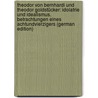 Theodor Von Bernhardi Und Theodor Goldstücker: Idolatrie Und Idealismus. Betrachtungen Eines Achtundvierzigers (German Edition) by Von Bernhardi Theodor