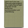 Catch Me If You Can Übersetzungsvergleich des englischsprachigen Originals mit der deutschen Synchronisation und Untertitelung by Sabine Veenker