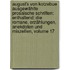 August's Von Kotzebue Ausgewählte Prosaische Schriften: Enthaltend: Die Romane, Erzählungen, Anekdoten Und Miszellen, Volume 17