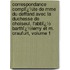 Correspondance Complï¿½Te De Mme Du Deffand Avec La Duchesse De Choiseul, L'Abbï¿½ Barthï¿½Lemy Et M. Craufurt, Volume 1