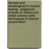 Daniels and Worthingham's Muscle Testing - Pageburst E-Book on Vitalsource (Retail Access Card): Techniques of Manual Examination by Marybeth Brown