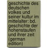 Geschichte Des Deutschen Volkes Und Seiner Kultur Im Mittelalter: Bd. Geschichte Der Hohenstaufen Und Ihrer Zeit (German Edition) door Gerdes Heinrich