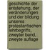Geschichte der Entstehung, der Veränderungen und der Bildung Unseres Protestantischen Lehrbegriffs, zweyter Band, zweyte Auflage