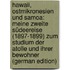 Hawaii, Ostmikronesien Und Samoa: Meine Zweite Südeereise (1897-1899) Zum Studium Der Atolle Und Ihrer Bewohner (German Edition)