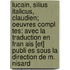 Lucain, Silius Italicus, Claudien; Oeuvres Compl Tes; Avec La Traduction En Fran Ais [Et] Publi Es Sous La Direction de M. Nisard