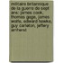 Militaire Britannique De La Guerre De Sept Ans: James Cook, Thomas Gage, James Wolfe, Edward Hawke, Guy Carleton, Jeffery Amherst