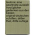 Teutona: Eine Geordnete Auswahl Vorzüglicher Gedanken aus den Besten Original-deutschen Schriften, dritter Theil, dritte Auflage