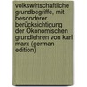 Volkswirtschaftliche Grundbegriffe, Mit Besonderer Berücksichtigung Der Ökonomischen Grundlehren Von Karl Marx (German Edition) by Hermann Duncker