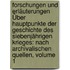 Forschungen Und Erläuterungen Über Hauptpunkte Der Geschichte Des Siebenjährigen Krieges: Nach Archivalischen Quellen, Volume 1