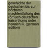 Geschichte Der Deutschen Bis Zur Höchsten Machtentfaltung Des Römisch-Deutschen Kaiserthums Unter Heinrich Iii. (German Edition) door Besse P