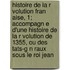 Histoire de La R Volution Fran Aise, 1; Accompagn E D'Une Histoire de La R Volution de 1355, Ou Des Tats-G N Raux Sous Le Roi Jean