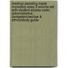 Medical Assisting Made Incredibly Easy 3 Volume Set with Student Access Code: Administrative Competencies/Law & Ethics/Study Guide door Geri Kale-Smith