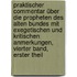 Praktischer Commentar über die Propheten des alten Bundes mit exegetischen und kritischen Anmerkungen, Vierter Band, Erster Theil